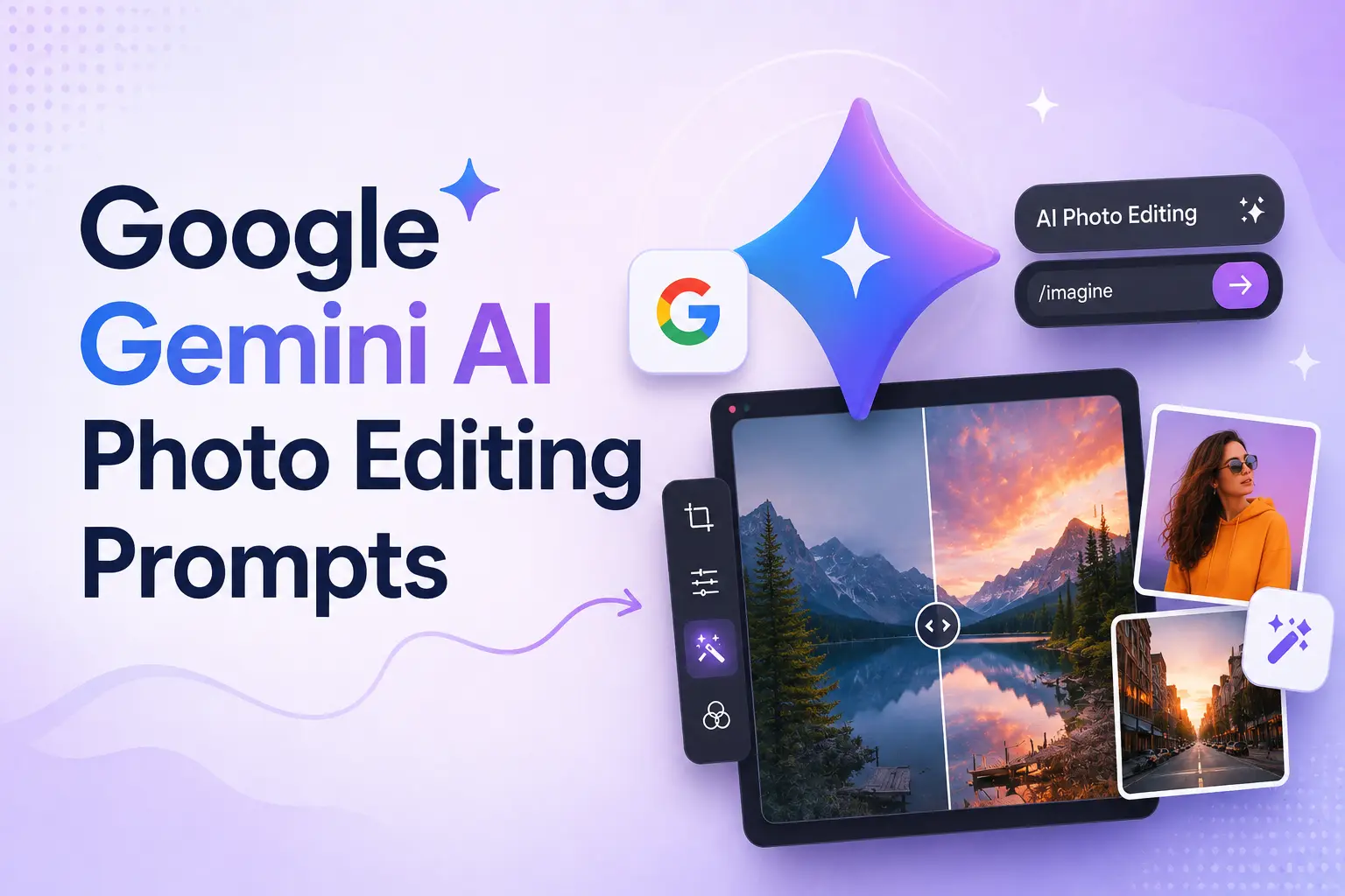 Google Gemini AI Photo Editing Prompts: 15+ Copy-Paste Prompts