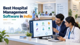 Best Hospital Management Software in India: 7 HMS Platforms Compared